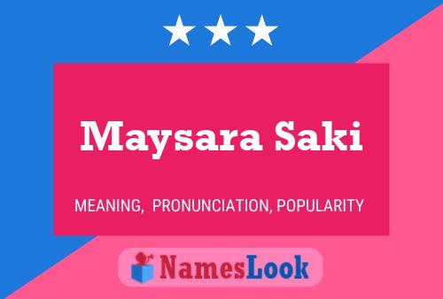 Maysara Saki Namensposter