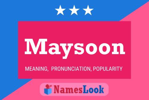 Maysoon Namensposter