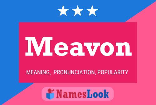 Meavon Namensposter