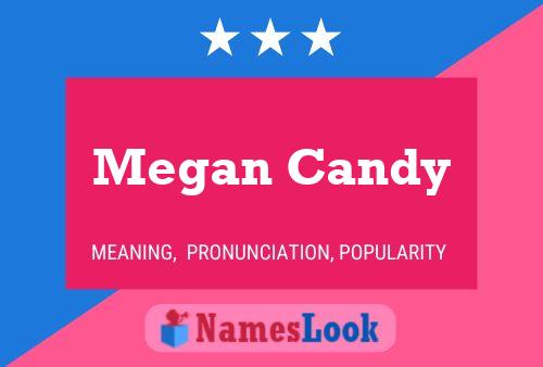 Megan Candy Namensposter