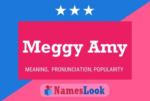 Meggy Amy Namensposter