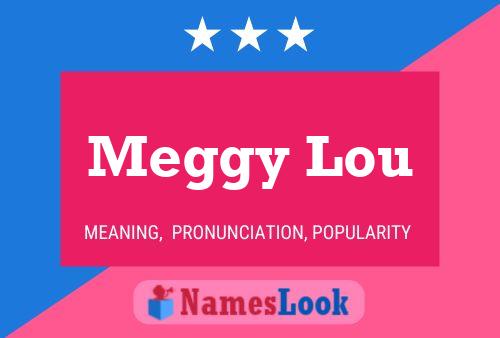 Meggy Lou Namensposter