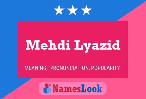 Mehdi Lyazid Namensposter