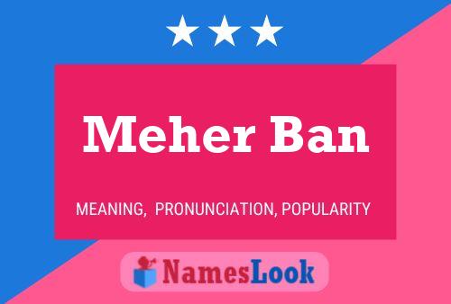 Meher Ban Namensposter