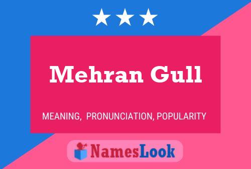 Mehran Gull Namensposter