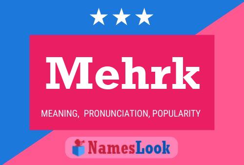 Mehrk Namensposter