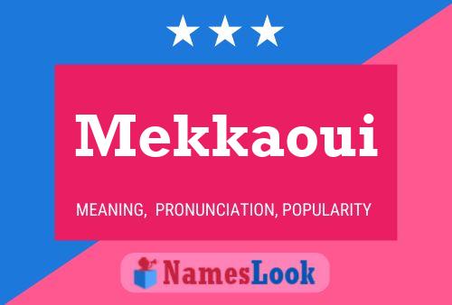 Mekkaoui Namensposter