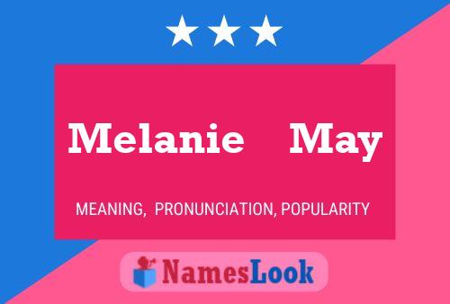 Melanie    May Namensposter