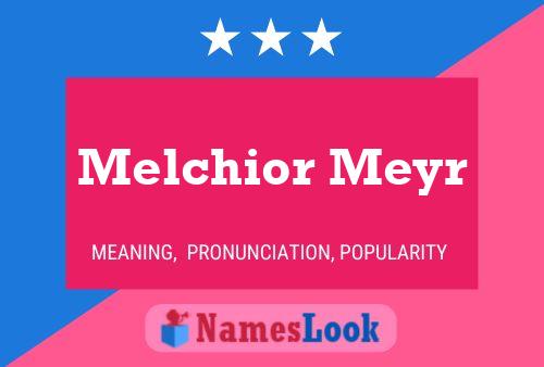 Melchior Meyr Namensposter