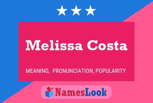 Melissa Costa Namensposter