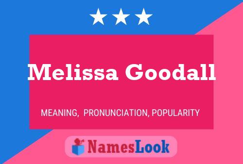 Melissa Goodall Namensposter