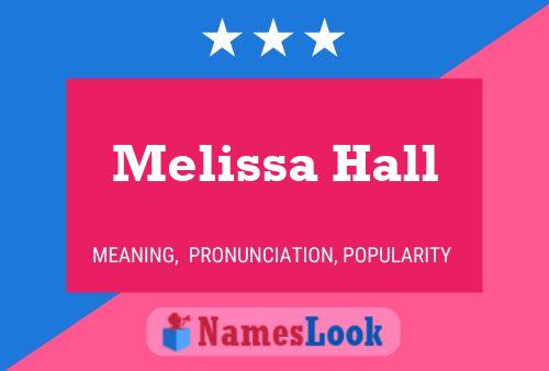 Melissa Hall Namensposter