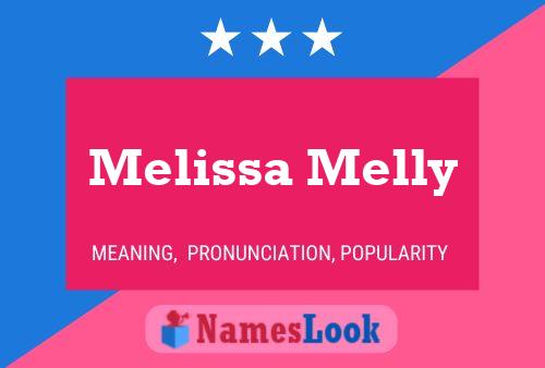 Melissa Melly Namensposter