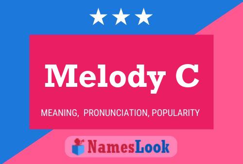 Melody C Namensposter