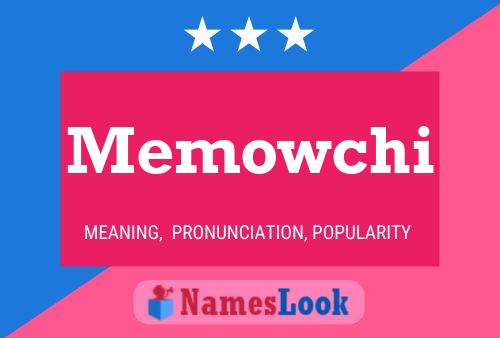 Memowchi Namensposter