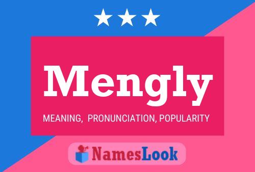 Mengly Namensposter