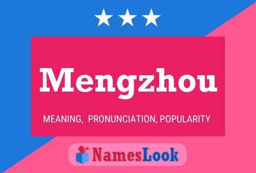 Mengzhou Namensposter