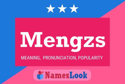 Mengzs Namensposter