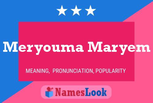 Meryouma Maryem Namensposter