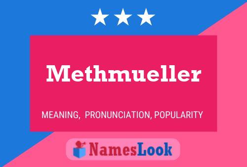 Methmueller Namensposter