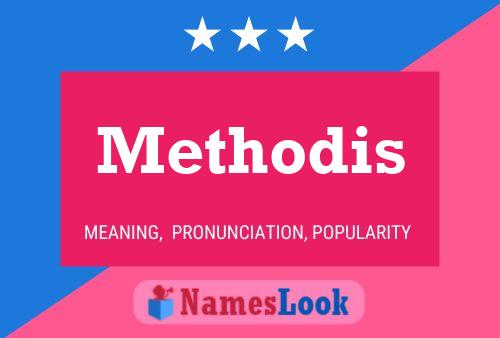 Methodis Namensposter