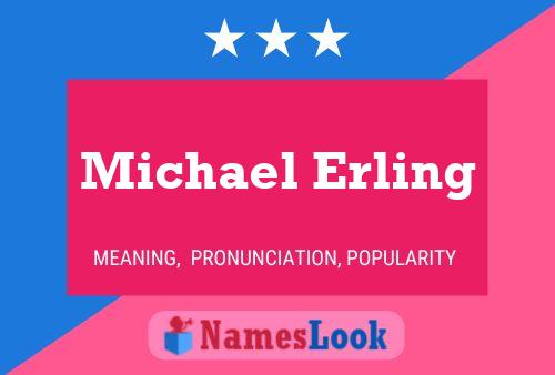 Michael Erling Namensposter