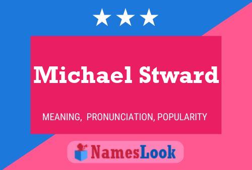 Michael Stward Namensposter