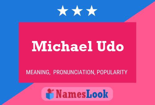 Michael Udo Namensposter