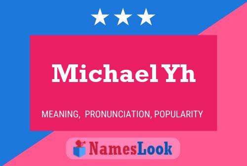 Michael Yh Namensposter