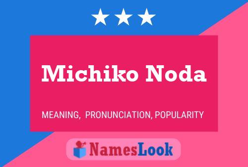 Michiko Noda Namensposter