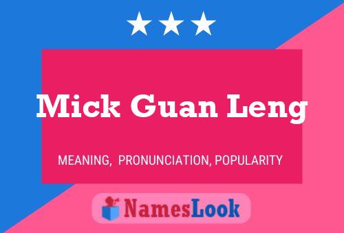 Mick Guan Leng Namensposter