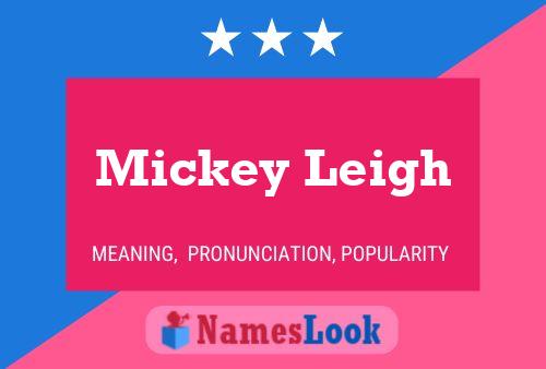 Mickey Leigh Namensposter