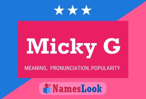 Micky G Namensposter