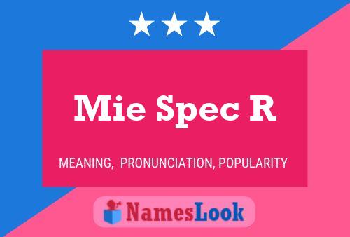 Mie Spec R Namensposter