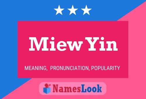 Miew Yin Namensposter