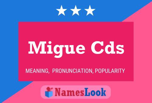 Migue Cds Namensposter