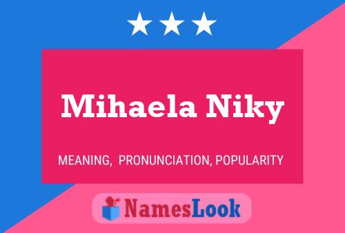 Mihaela Niky Namensposter