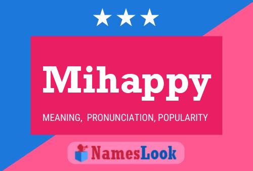 Mihappy Namensposter