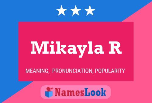 Mikayla R Namensposter