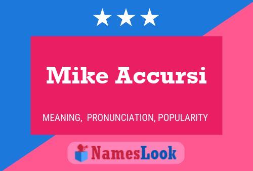 Mike Accursi Namensposter