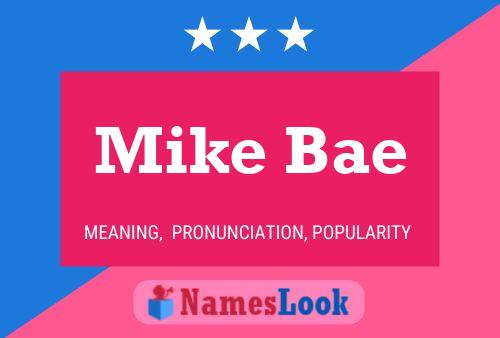 Mike Bae Namensposter