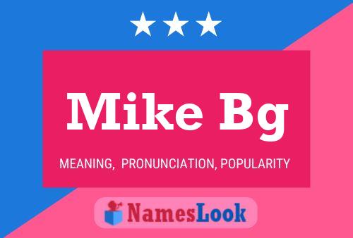 Mike Bg Namensposter