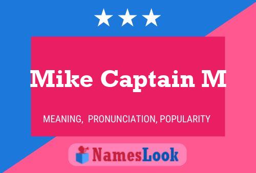 Mike Captain M Namensposter