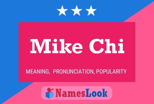 Mike Chi Namensposter