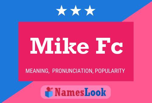 Mike Fc Namensposter