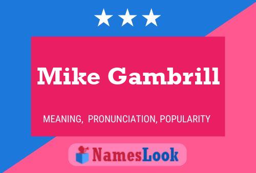 Mike Gambrill Namensposter