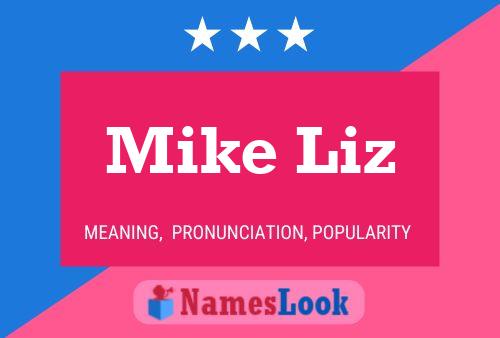 Mike Liz Namensposter