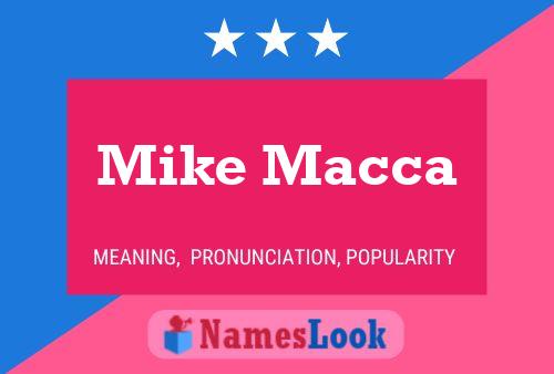 Mike Macca Namensposter