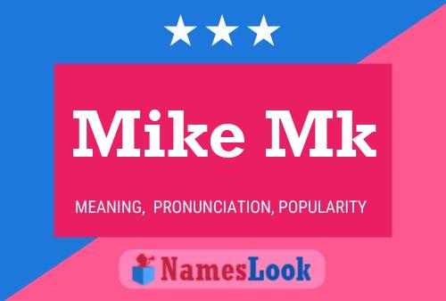 Mike Mk Namensposter