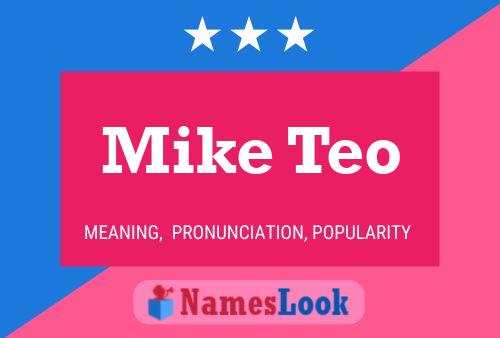 Mike Teo Namensposter